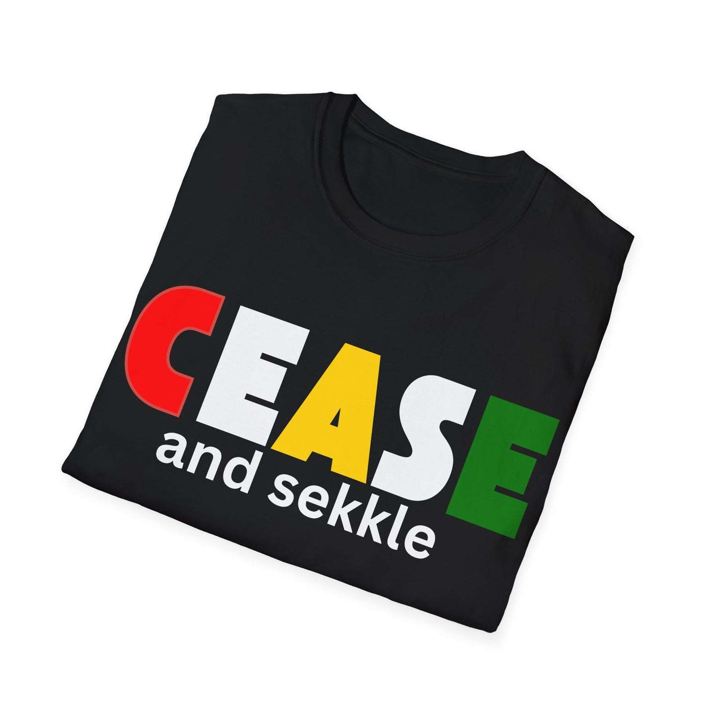 Cease and Sekkle - Jamaican Patois Unisex Softstyle T-Shirt