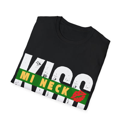 Kiss Mi Neck - Jamaican Patois Unisex Softstyle T-Shirt