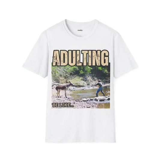 Adulting Be Like - Tug of War T-Shirt
