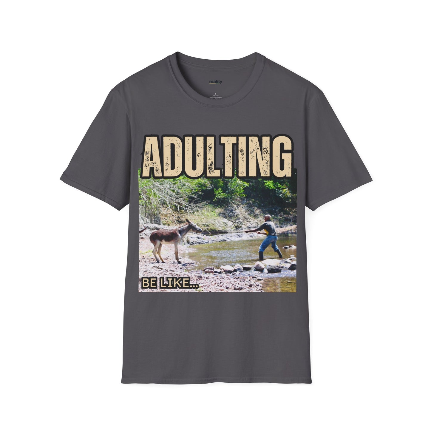 Adulting Be Like - Tug of War T-Shirt